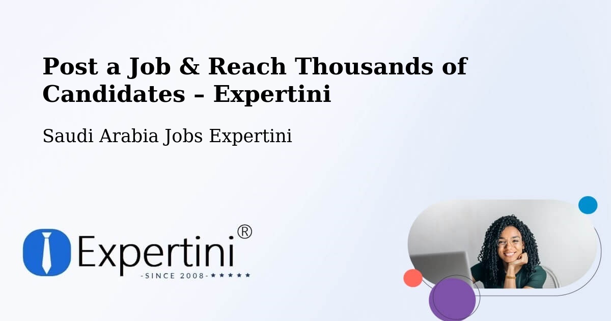 Post a Job in Al Mubarak – Hire the Right Talent - Al Mubarak, Saudi Arabia Jobs Expertini